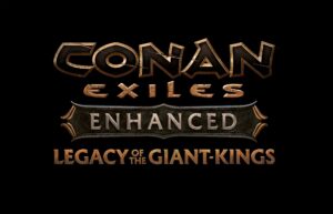 『Conan Exiles Enhanced』無料アップデート新章、7月21日から4部構成で配信