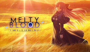 『MELTY BLOOD: TWI-LUMINA』2027年4月22日発売、レン参戦と志貴中心の新シナリオ