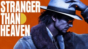 『STRANGER THAN HEAVEN』3つの街と興行師の遊びを公開、街で集めた着想が楽曲になる